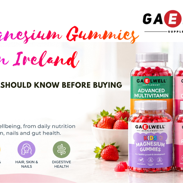 Kids Magnesium Gummies in Ireland: What Parents Should Know Before Buying